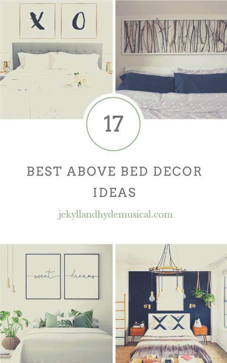 Best Above Bed Decor Ideas