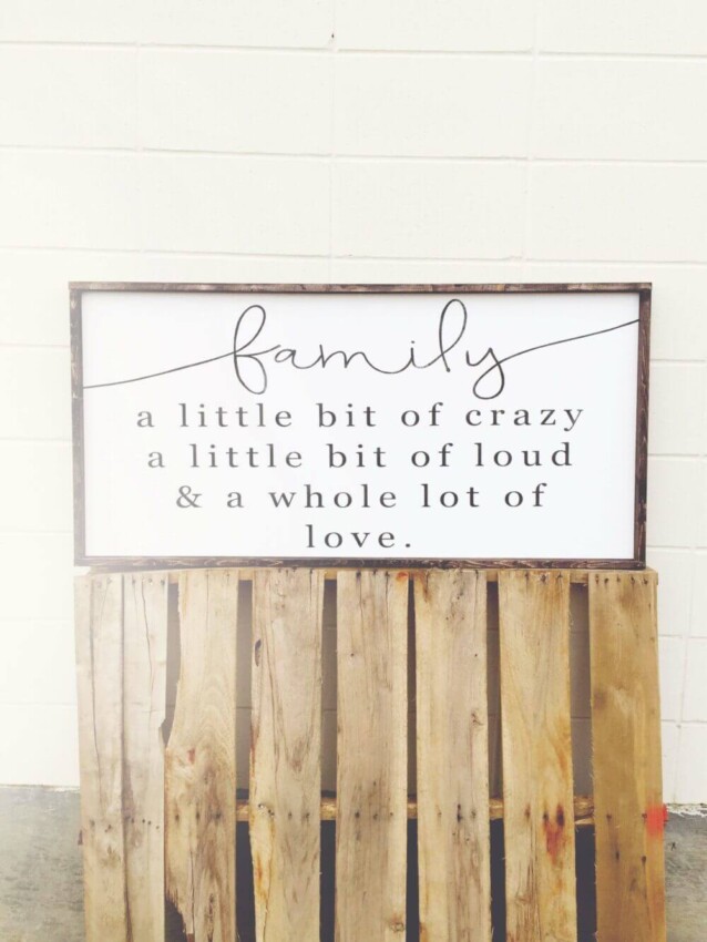 rustic wooden sign ideas Family A Little Bit Of Crazy